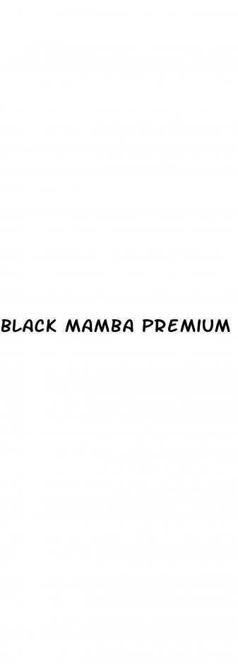 black mamba premium male enhancement pill review