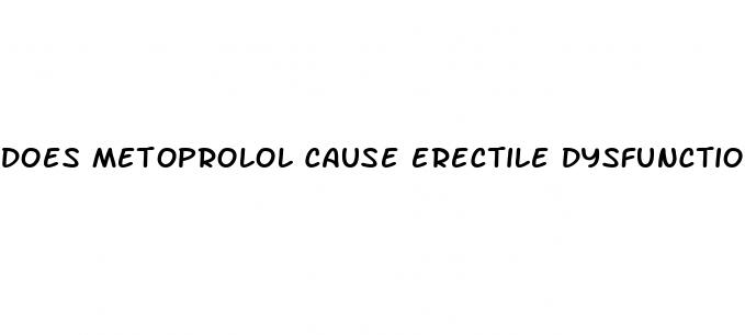 does metoprolol cause erectile dysfunction