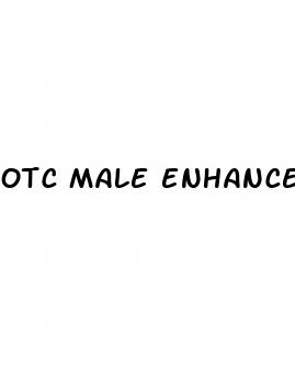 otc male enhancement dangers