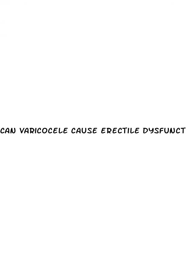 can varicocele cause erectile dysfunction