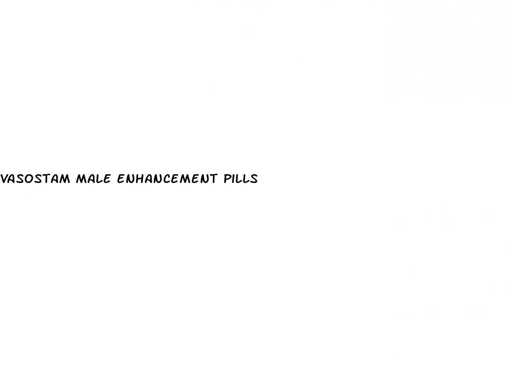 vasostam male enhancement pills