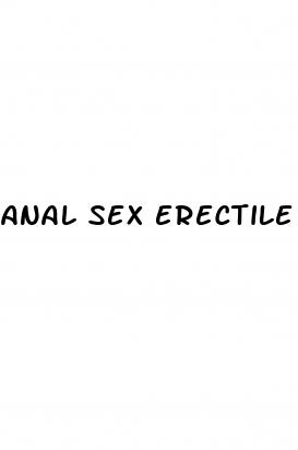 anal sex erectile dysfunction