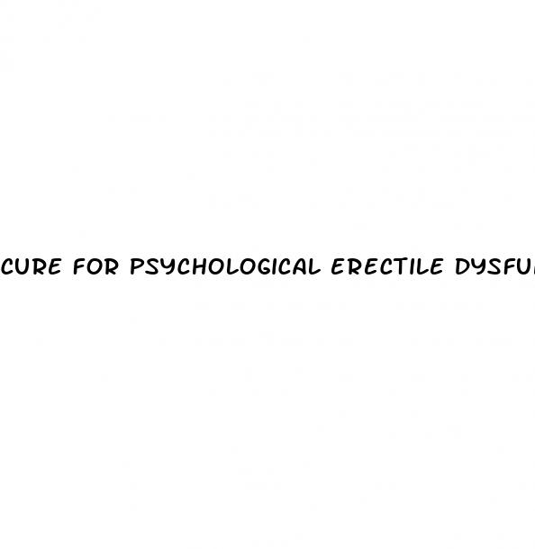 cure for psychological erectile dysfunction