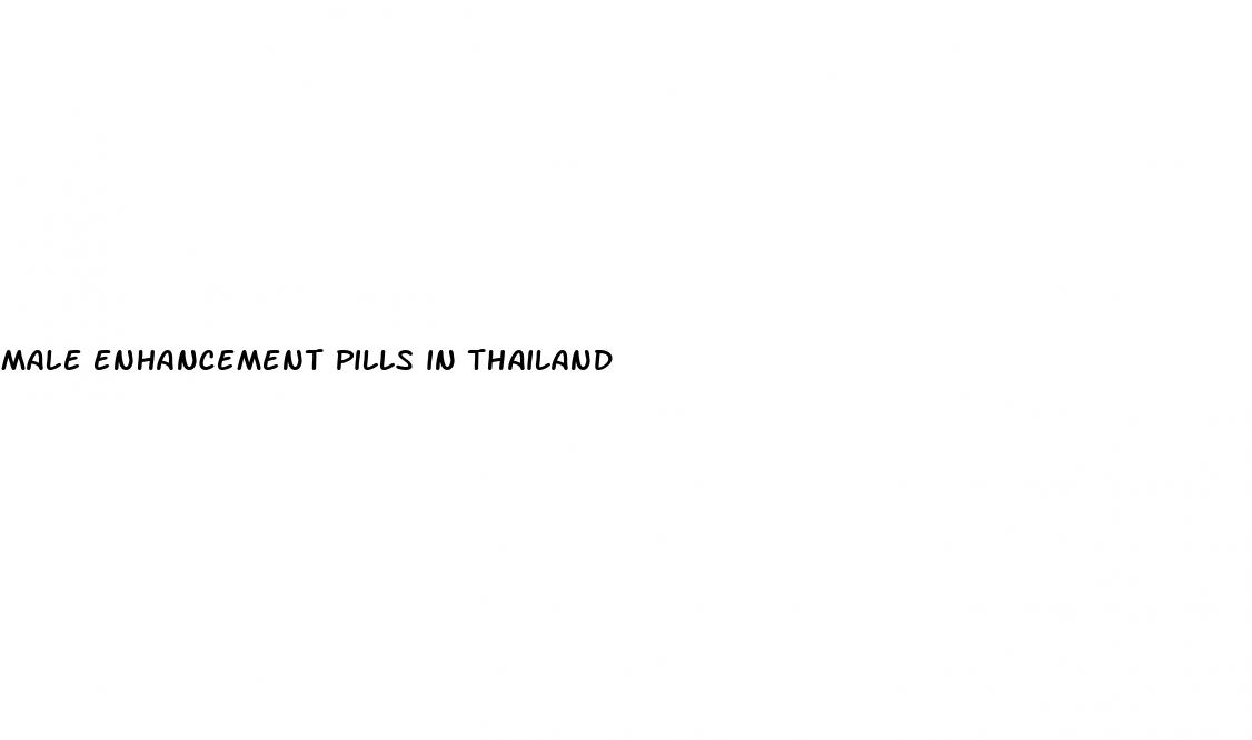 male enhancement pills in thailand