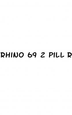 rhino 69 2 pill review