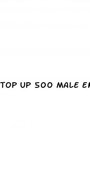 top up 500 male enhancement