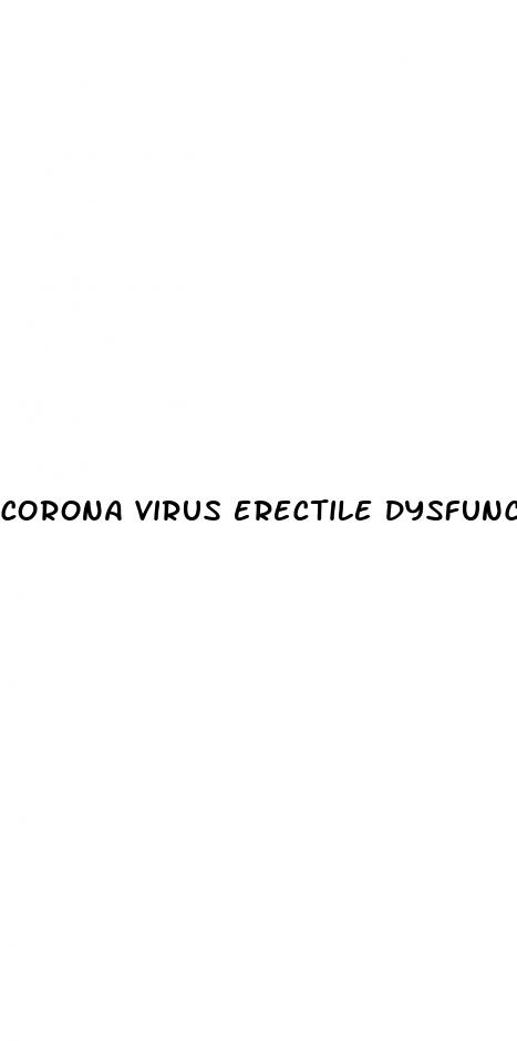 corona virus erectile dysfunction