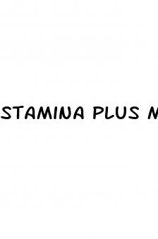 stamina plus male enhancement