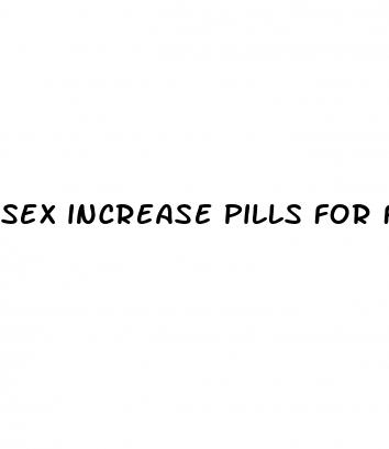 sex increase pills for female