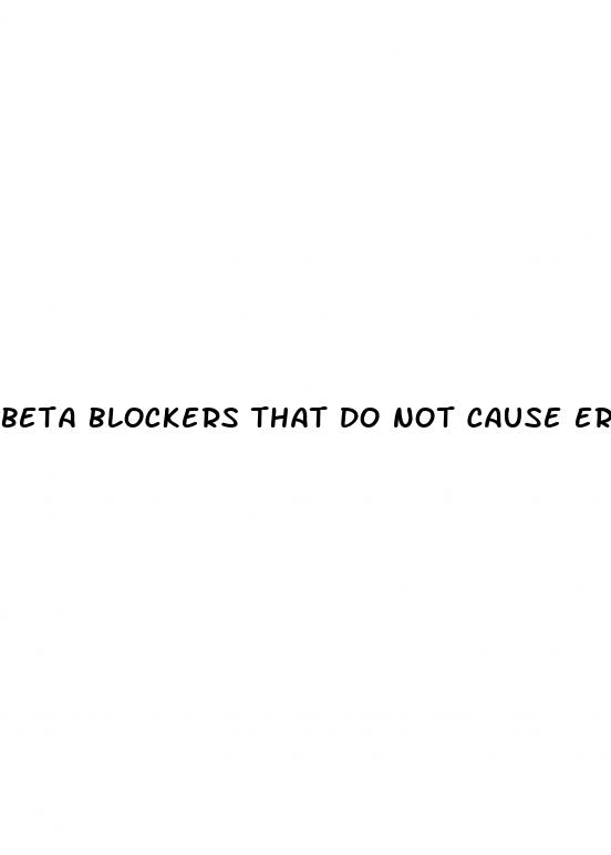 beta blockers that do not cause erectile dysfunction