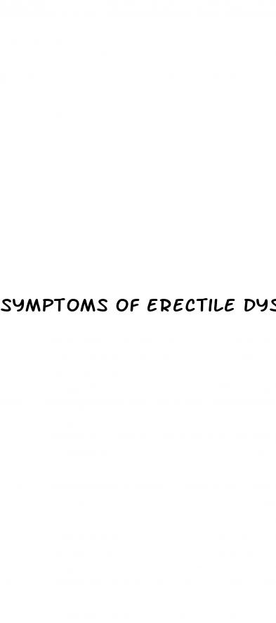 symptoms of erectile dysfunction