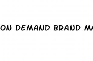 on demand brand male enhancement