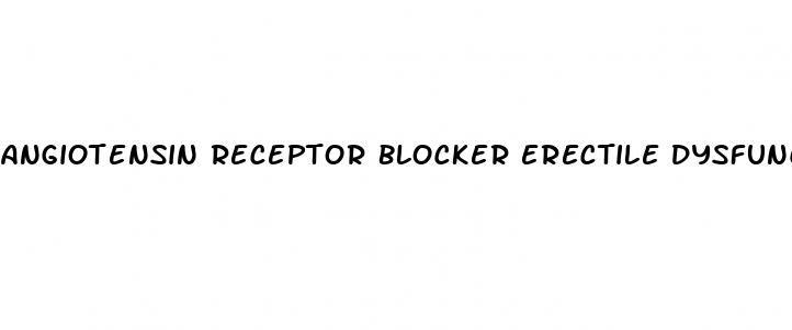 angiotensin receptor blocker erectile dysfunction