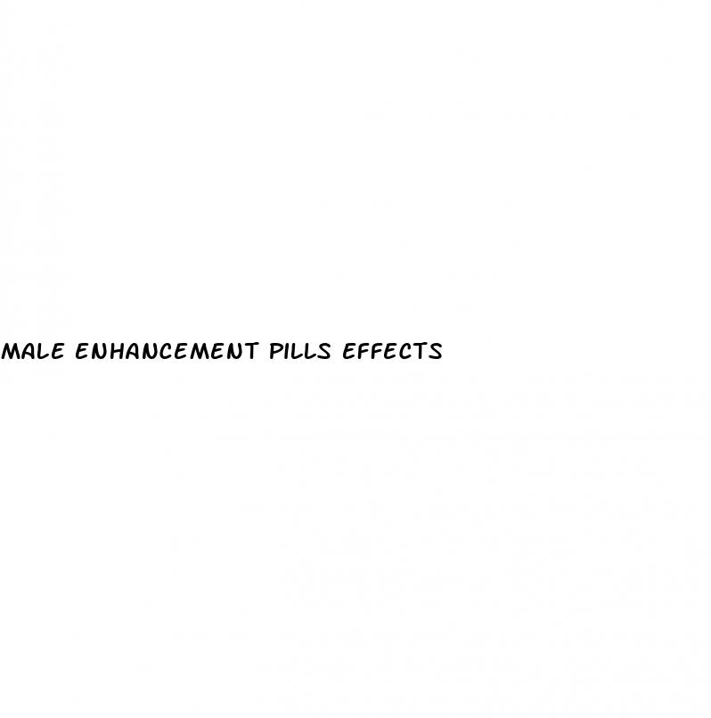 male enhancement pills effects