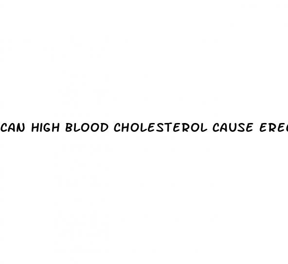 can high blood cholesterol cause erectile dysfunction