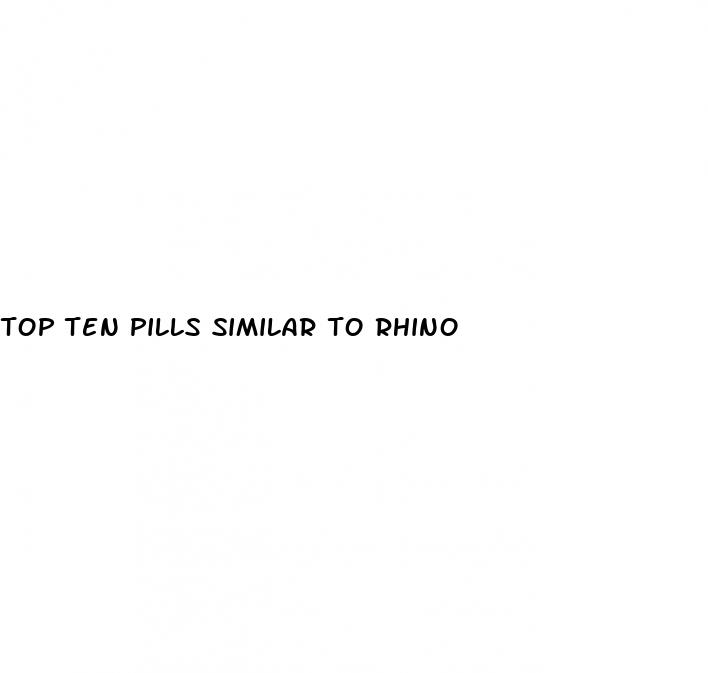 top ten pills similar to rhino