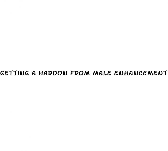 getting a hardon from male enhancement oills