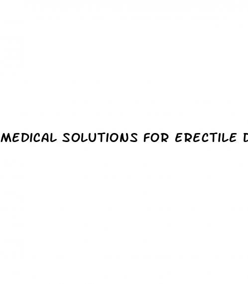 medical solutions for erectile dysfunction