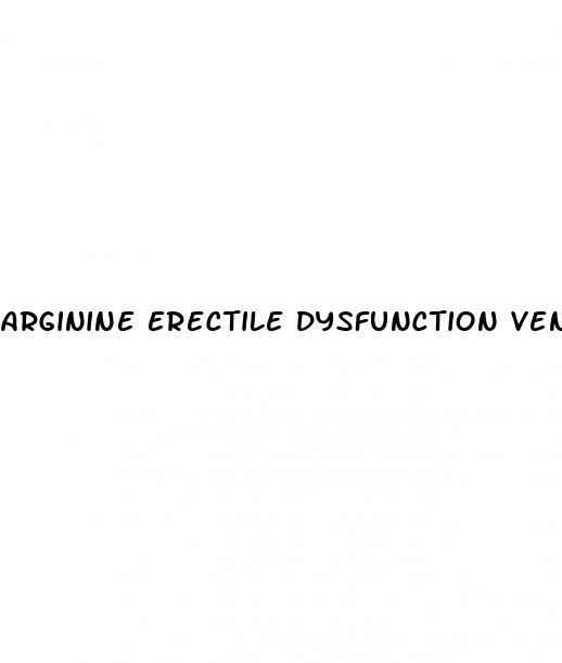 arginine erectile dysfunction veno occlusive disease