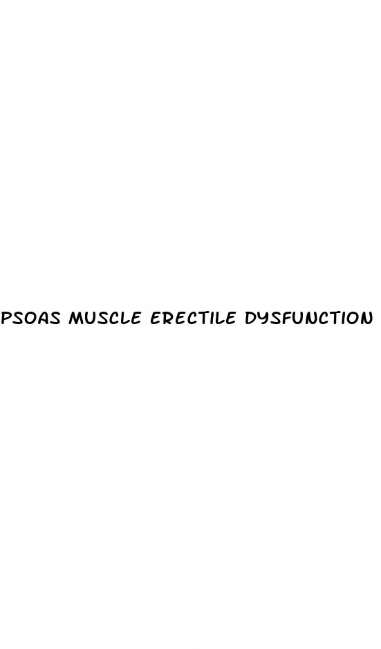 psoas muscle erectile dysfunction