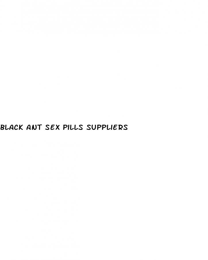 black ant sex pills suppliers