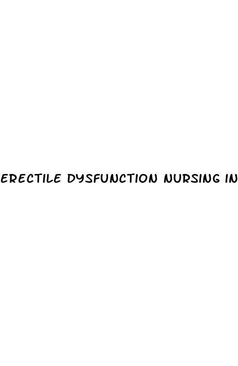 erectile dysfunction nursing interventions