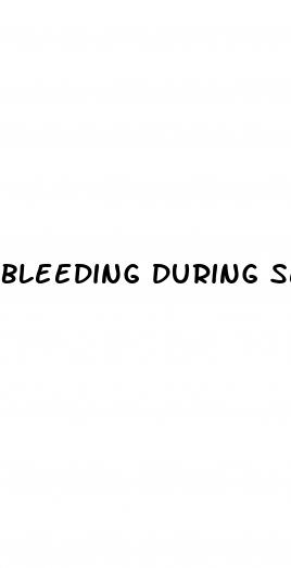 bleeding during sex while on pill