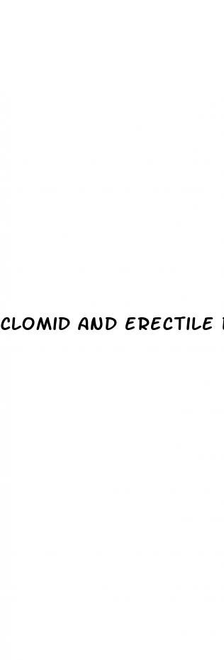 clomid and erectile dysfunction