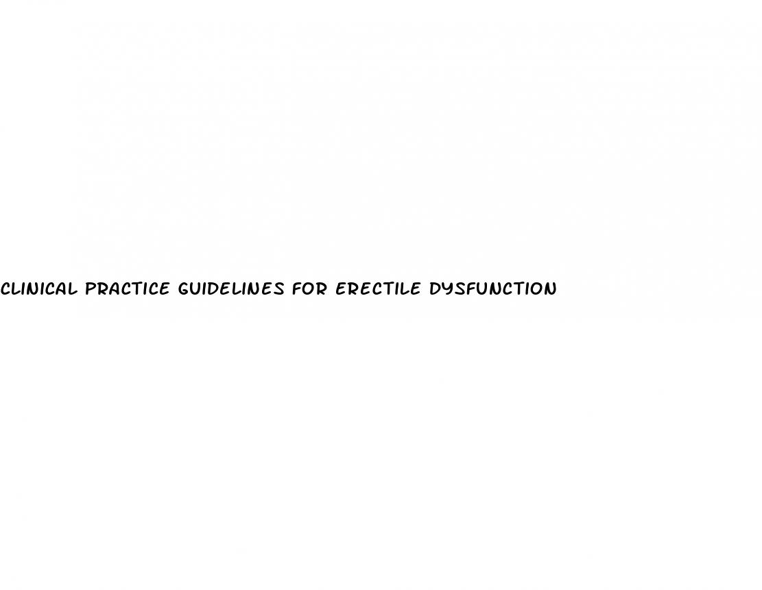 clinical practice guidelines for erectile dysfunction