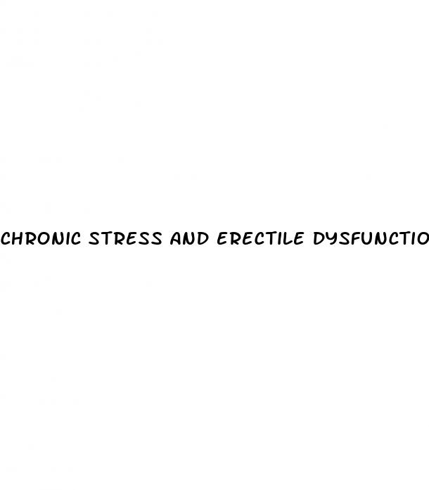 chronic stress and erectile dysfunction