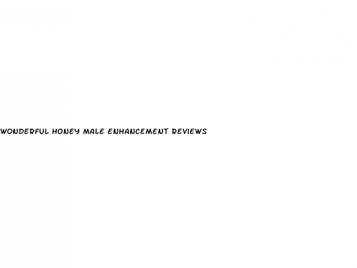 wonderful honey male enhancement reviews