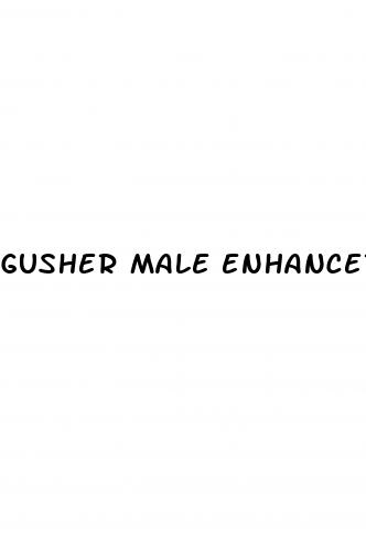 gusher male enhancer