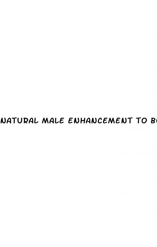 natural male enhancement to boost energy