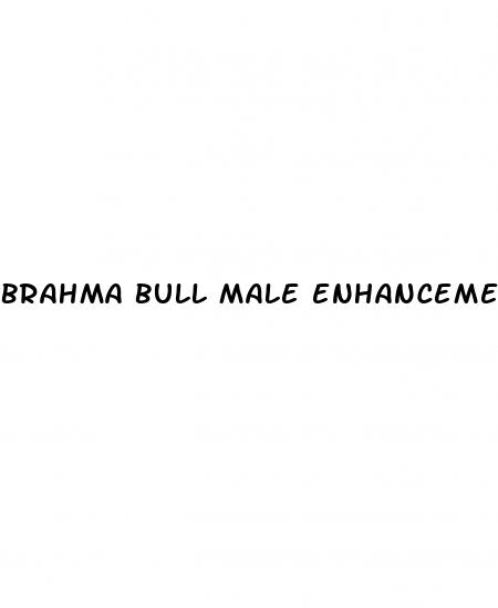 brahma bull male enhancement