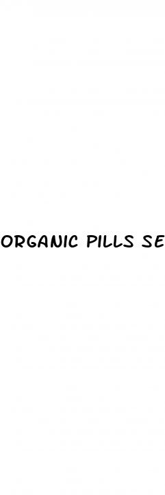 organic pills sex drive men