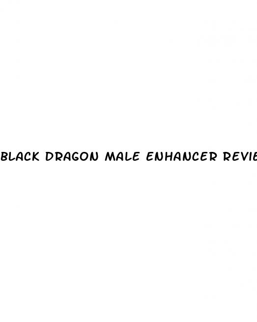 black dragon male enhancer review