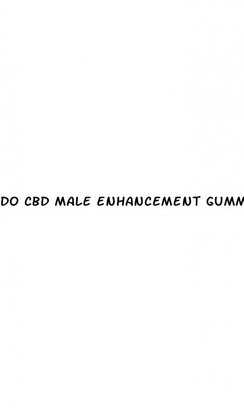 do cbd male enhancement gummies really work