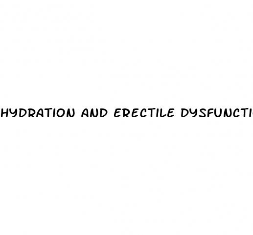 hydration and erectile dysfunction