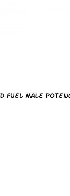 d fuel male potency enhancement