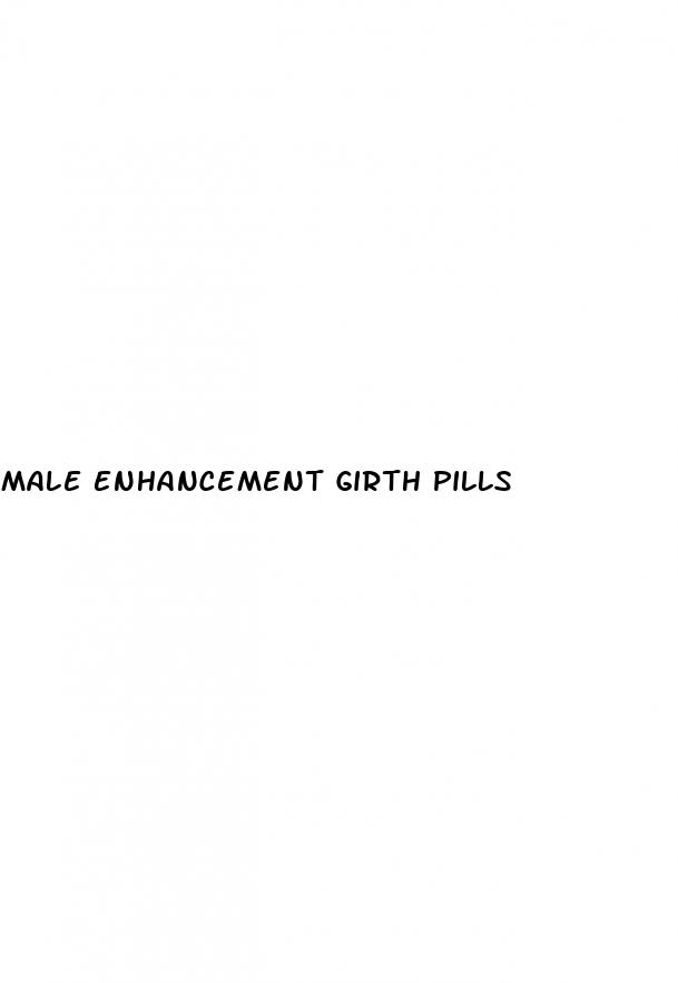 male enhancement girth pills