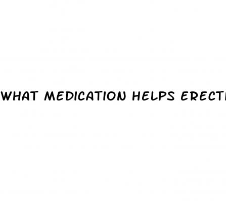 what medication helps erectile dysfunction