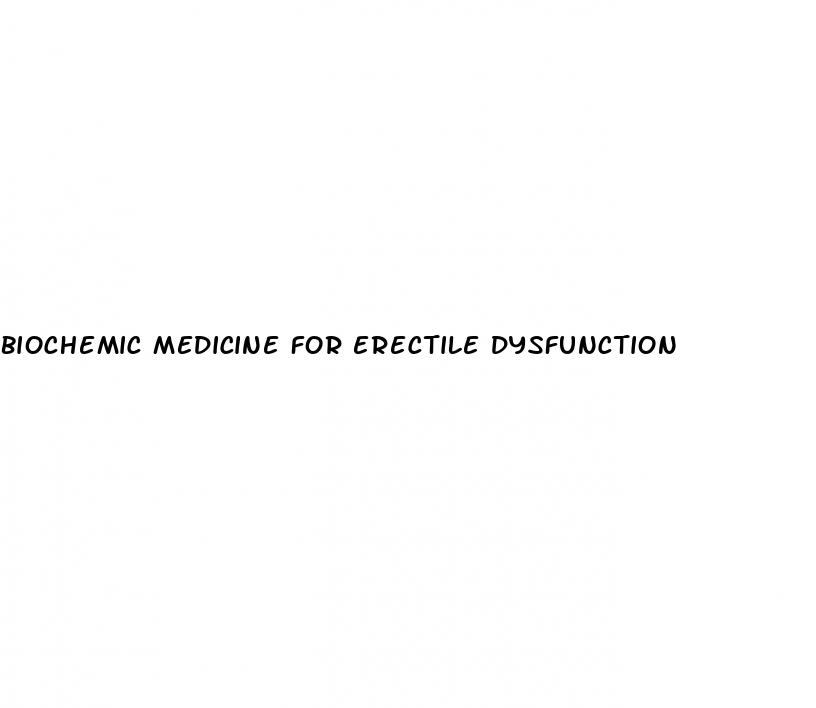 biochemic medicine for erectile dysfunction