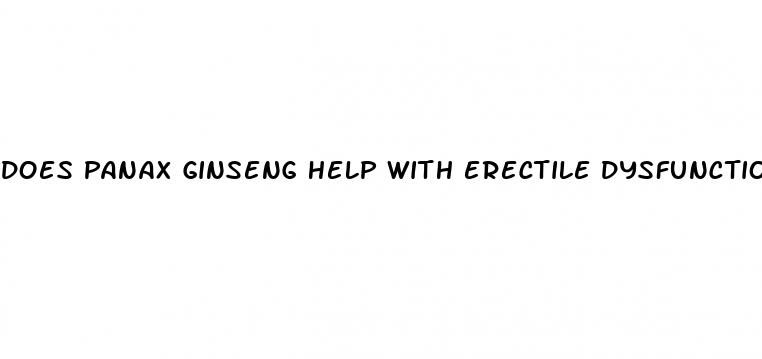 does panax ginseng help with erectile dysfunction