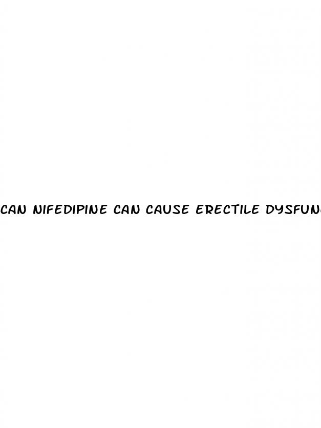 can nifedipine can cause erectile dysfunction