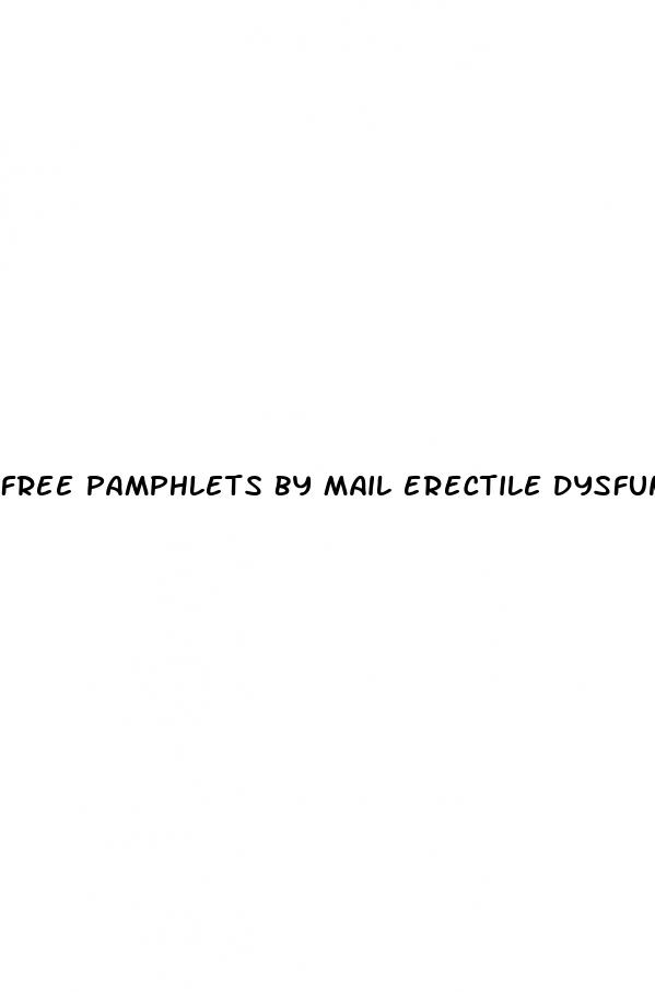 free pamphlets by mail erectile dysfunction