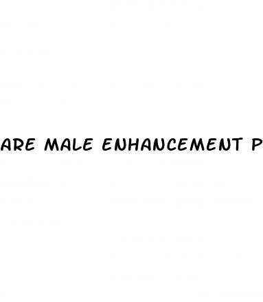 are male enhancement pills safe