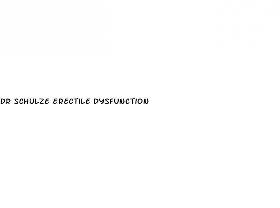 dr schulze erectile dysfunction