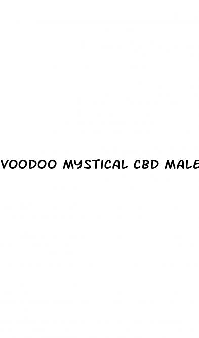 voodoo mystical cbd male enhancement