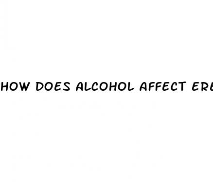 how does alcohol affect erectile dysfunction