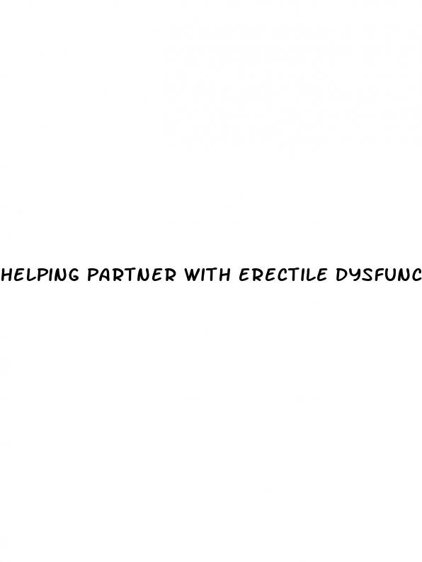 helping partner with erectile dysfunction